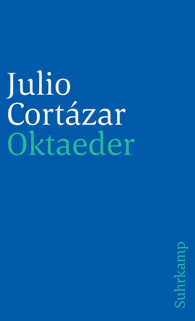 Buchcover von 'Oktaeder' - Taschenbuch von Julio Cortázar