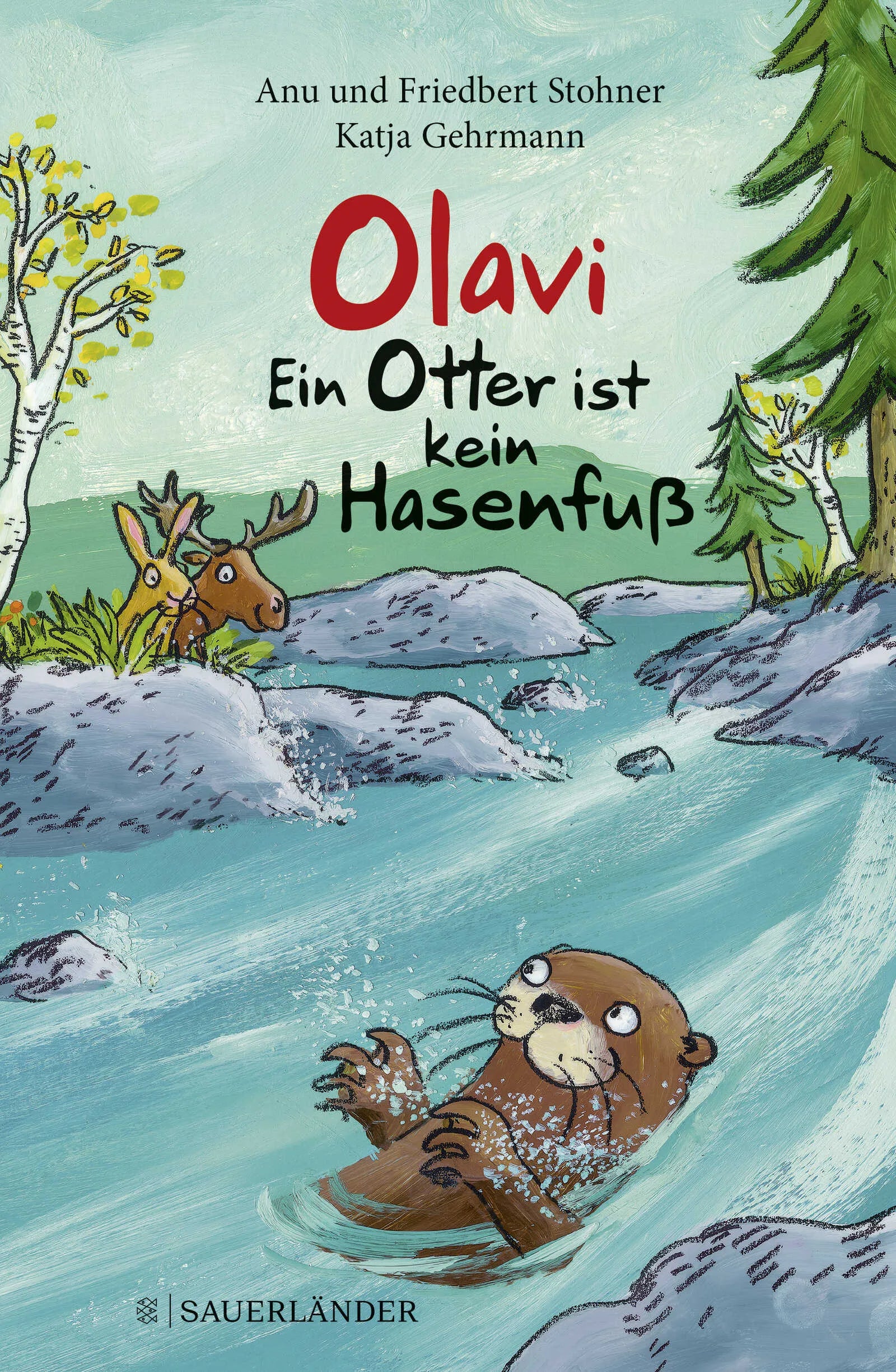 Buchcover von 'Olavi – Ein Otter ist kein Hasenfuß' - Gebundene Ausgabe von Anu Stohner