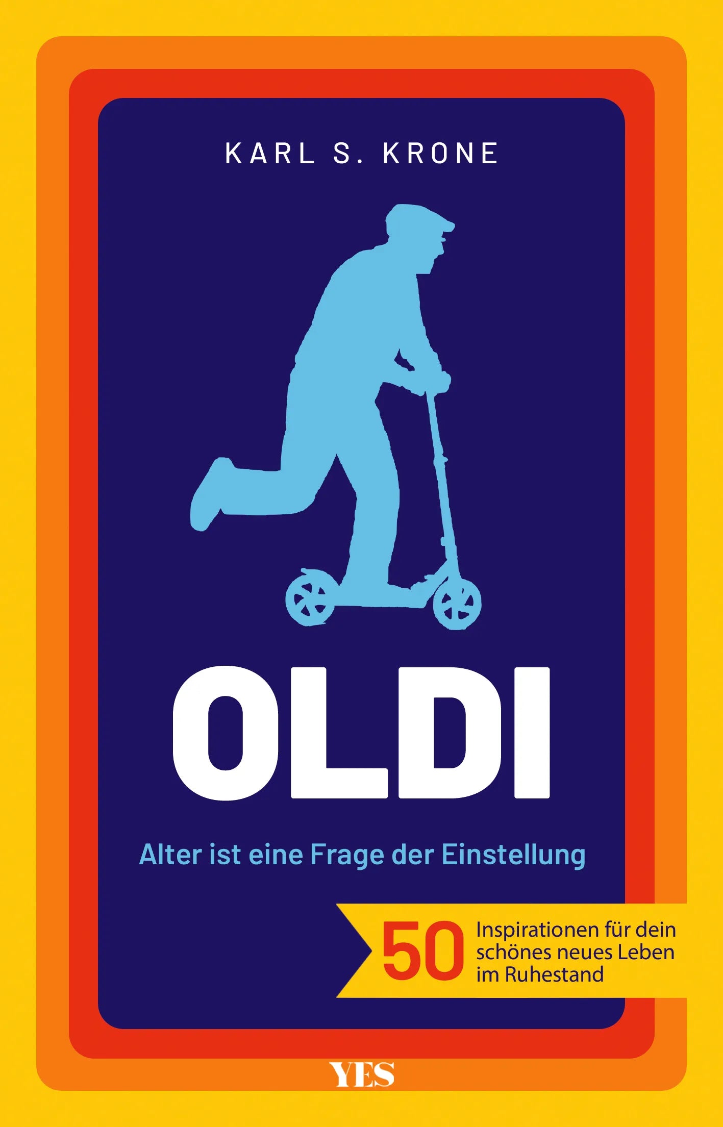 Buchcover von 'Oldi' - Gebundene Ausgabe von Karl S. Krone