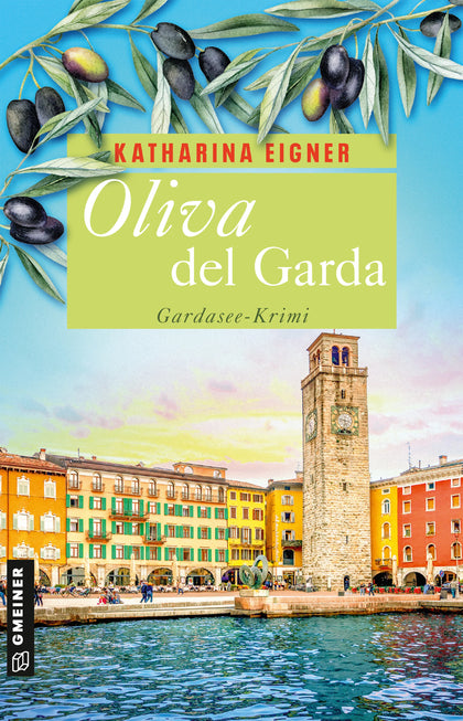 Cover: Oliva del Garda (E-Book) von Katharina Eigner