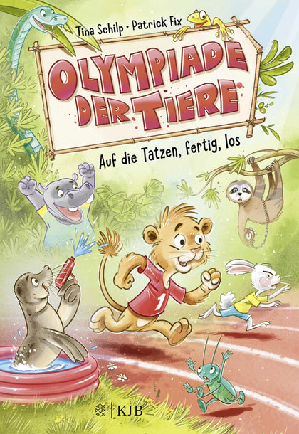 Buchcover von 'Olympiade der Tiere – Auf die Tatzen, fertig, los' - Gebundene Ausgabe von Tina Schilp