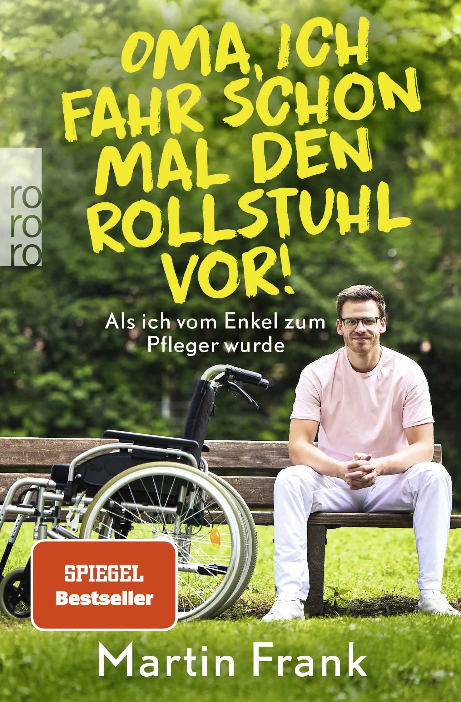 Buchcover von 'Oma, ich fahr schon mal den Rollstuhl vor!' - Taschenbuch von Martin Frank