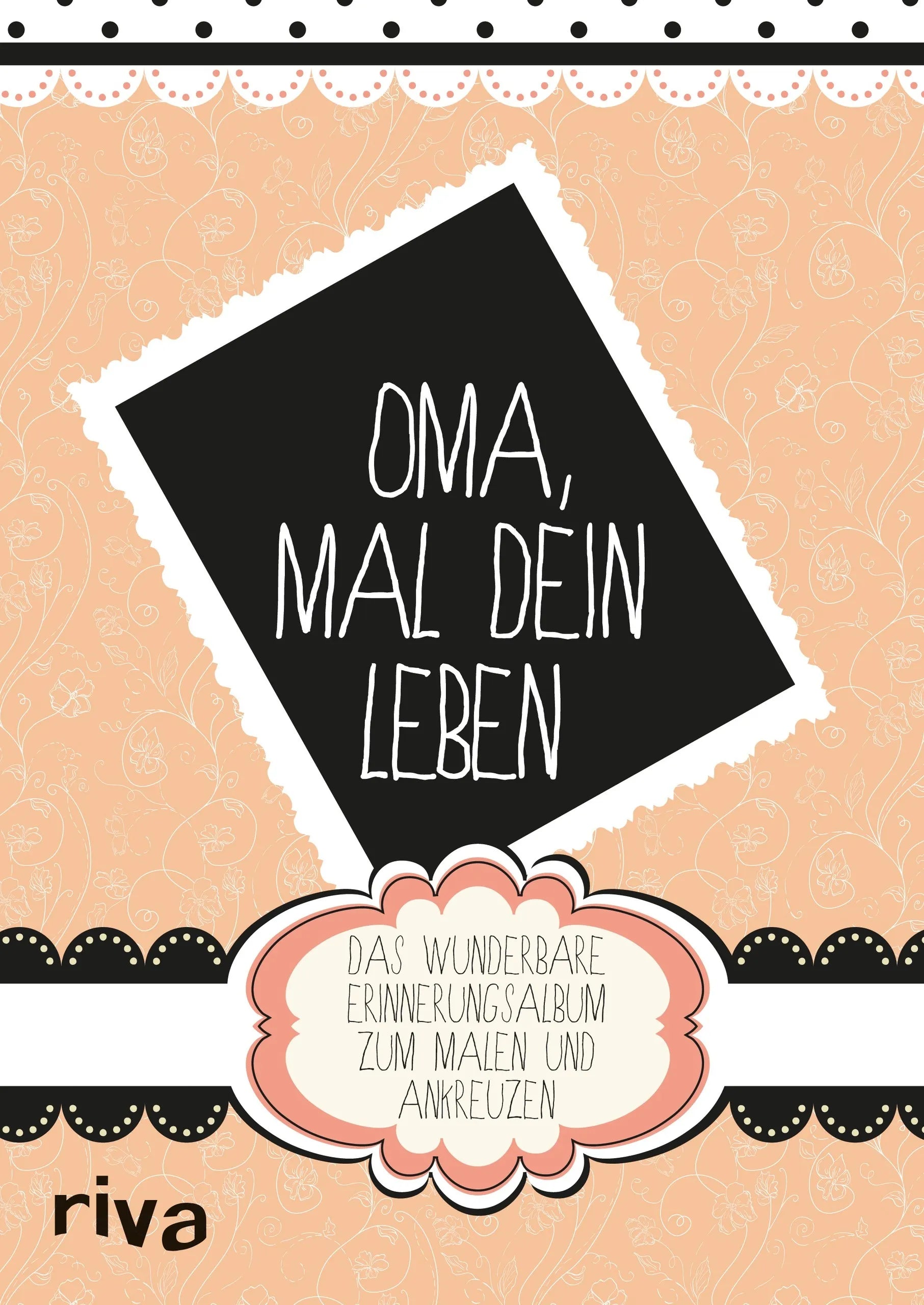 Buchcover von 'Oma, mal Dein Leben' - Gebundene Ausgabe von Armand Frybourg