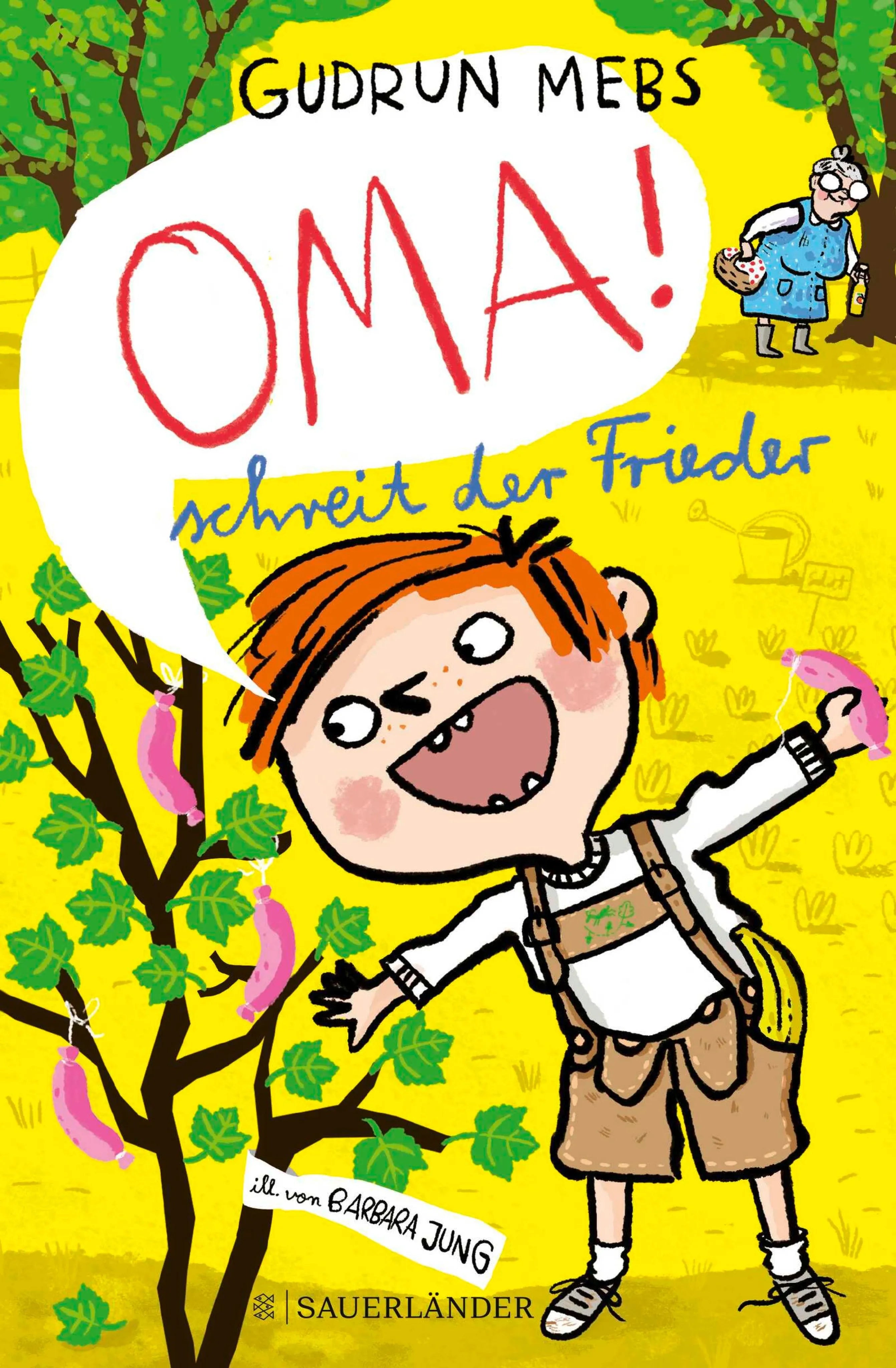 Cover: »Oma!«, schreit der Frieder (E-Book) von Gudrun Mebs