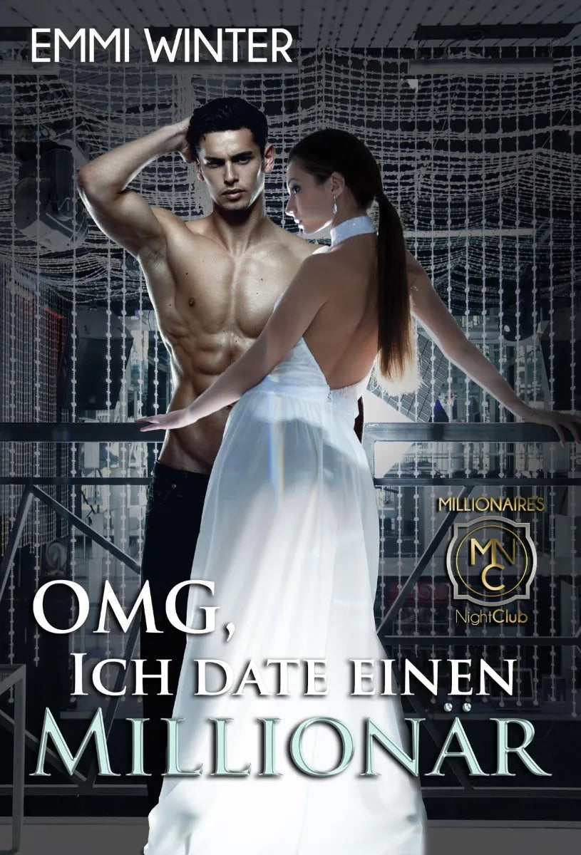 Cover: OMG, ich date einen Millionär (E-Book) von Emmi Winter