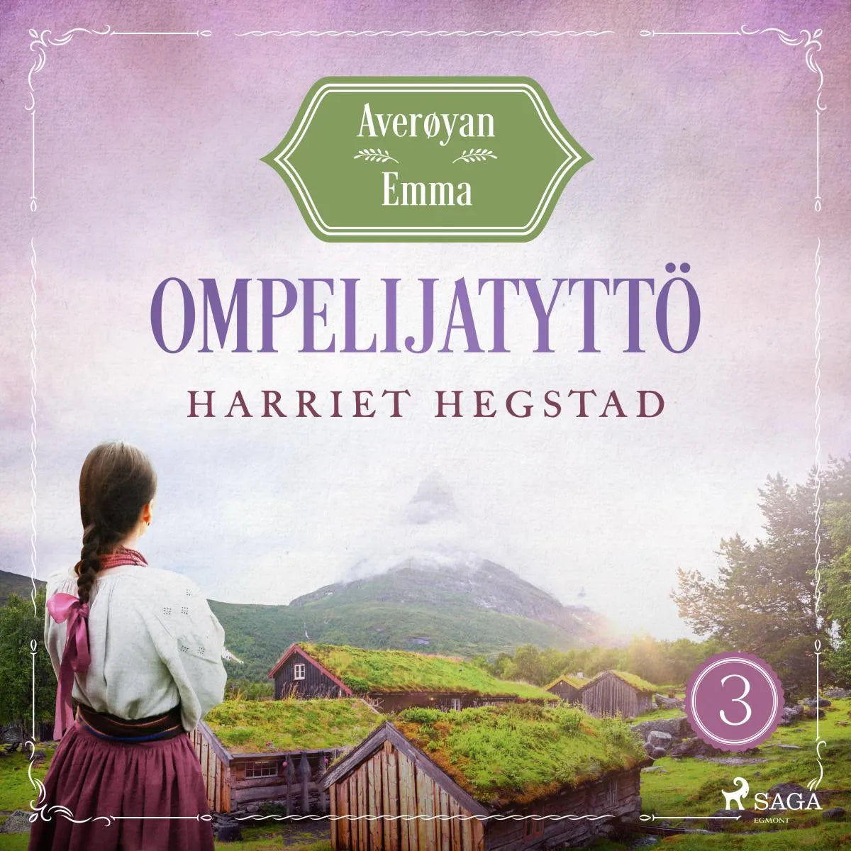 Cover: Ompelijatyttö - Averøyan Emma (Hörbuch Download) von Harriet Hegstad