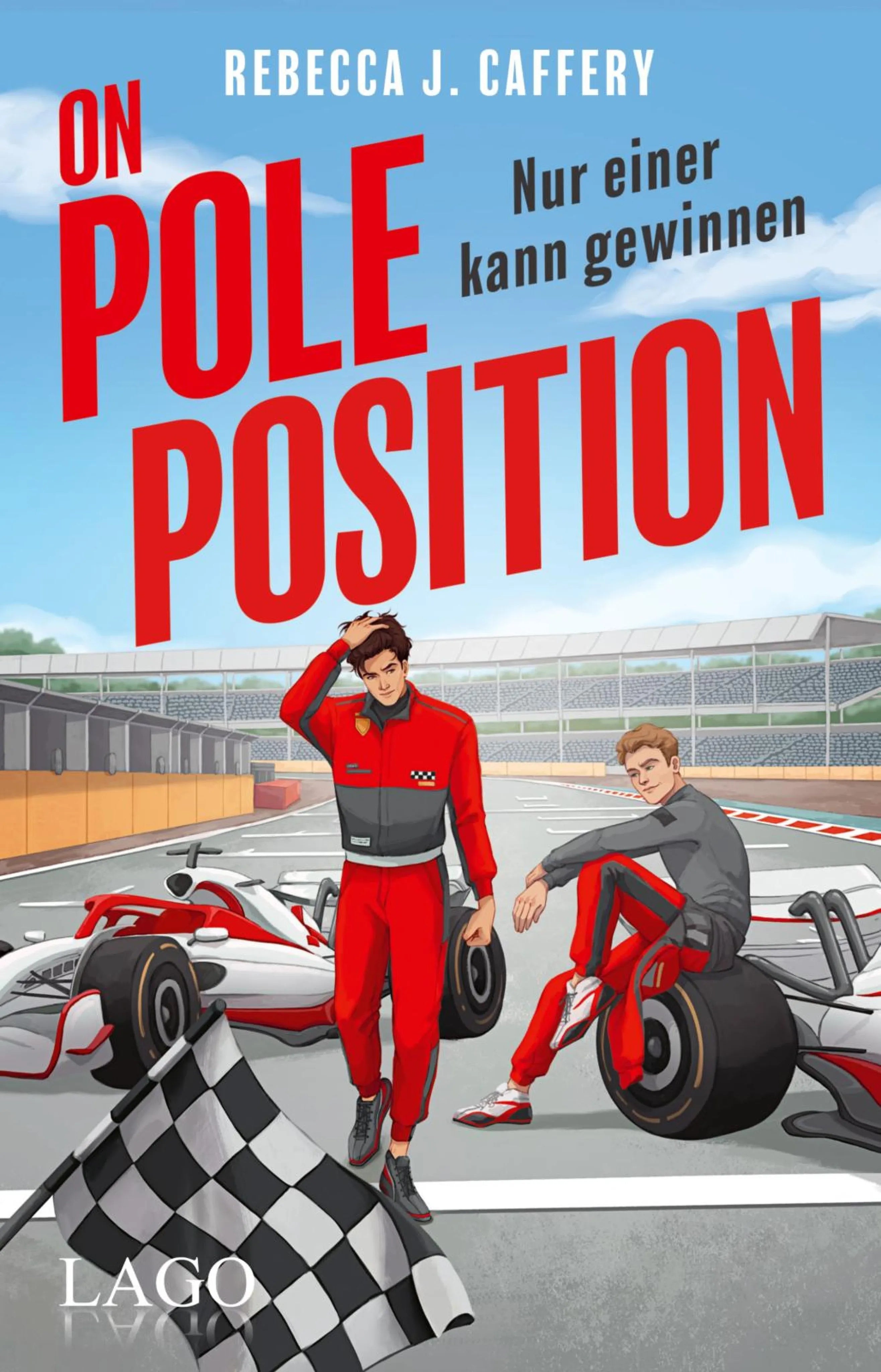 Cover: On Pole Position. Nur einer kann gewinnen (E-Book) von Rebecca J. Caffery