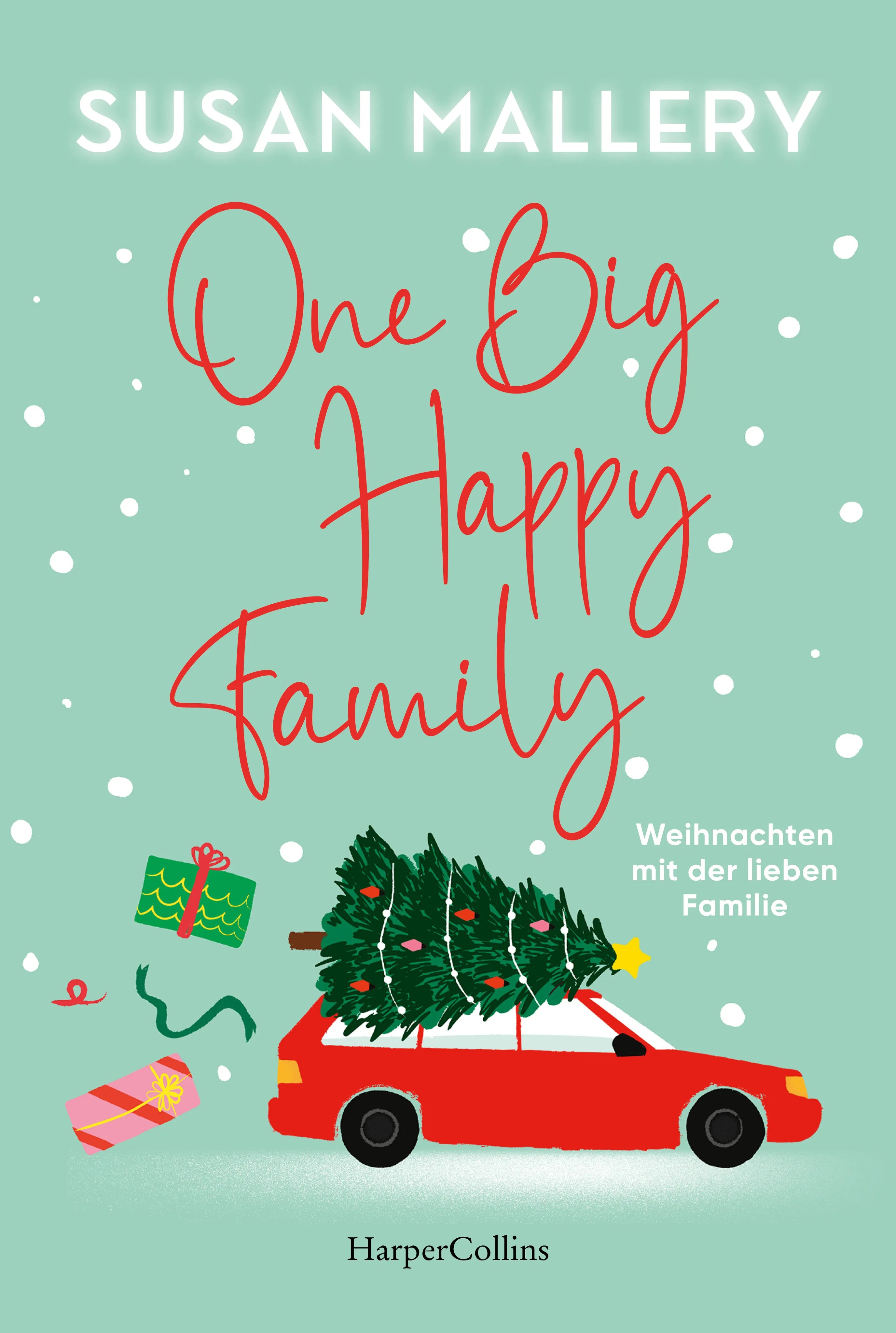 Buchcover von 'One Big Happy Family - Weihnachten mit der lieben Familie' - Taschenbuch von Susan Mallery