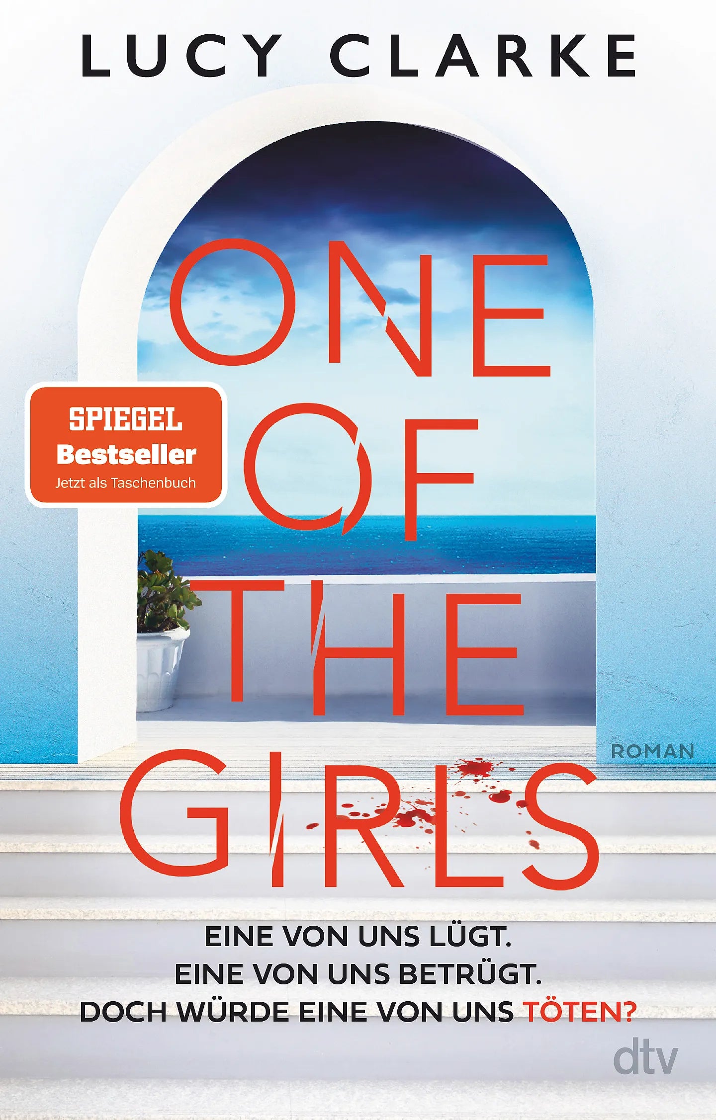 Buchcover von 'One of the Girls' - Taschenbuch von Lucy Clarke