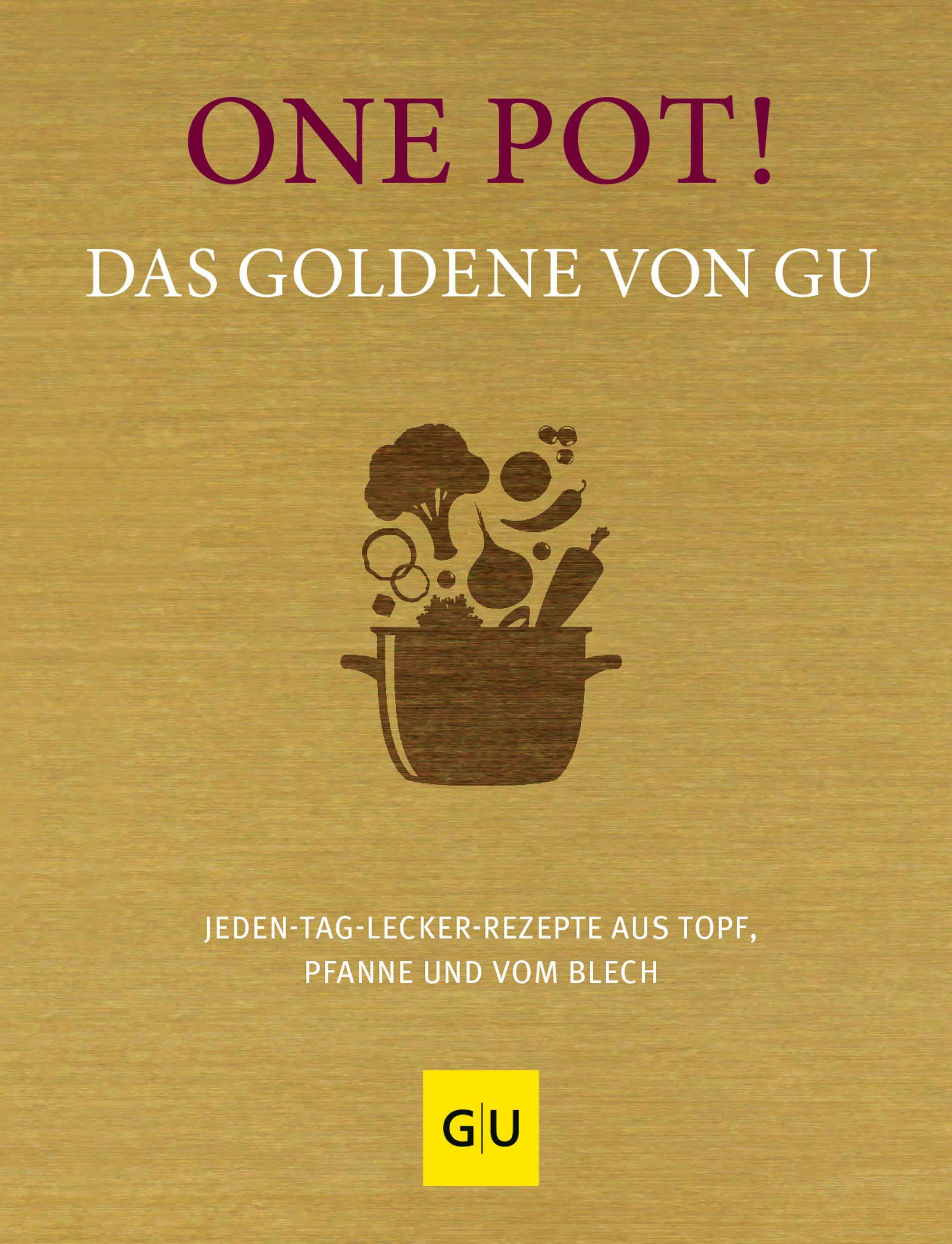 Cover: One Pot! Das Goldene von GU (E-Book)