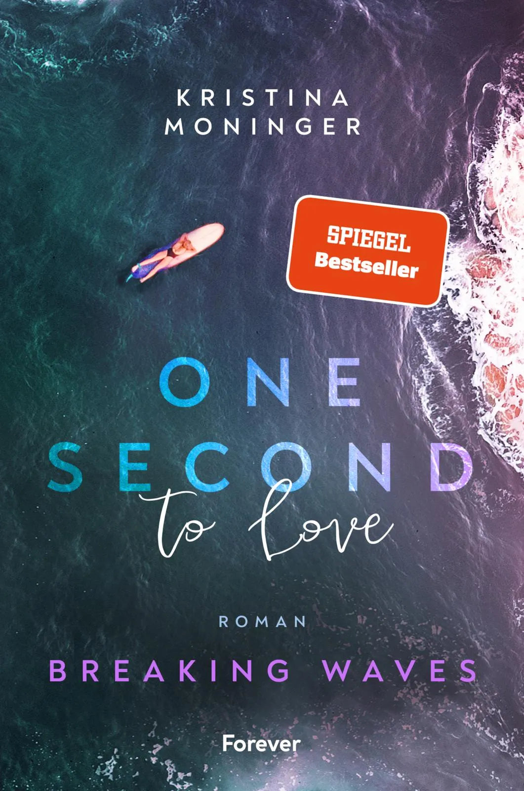 Cover: One Second to Love (Paperback) von Kristina Moninger