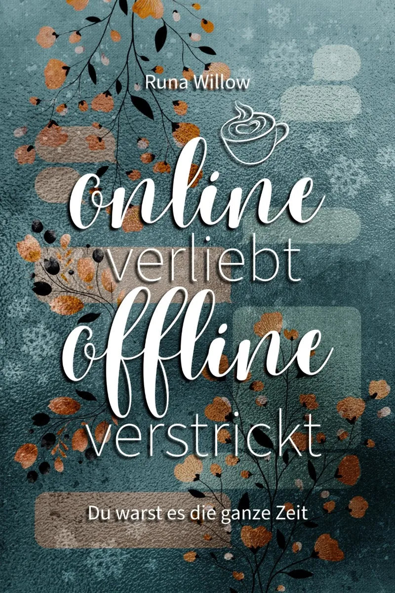 Cover: Online verliebt, offline verstrickt (E-Book) von Bettina Ruhdorfer