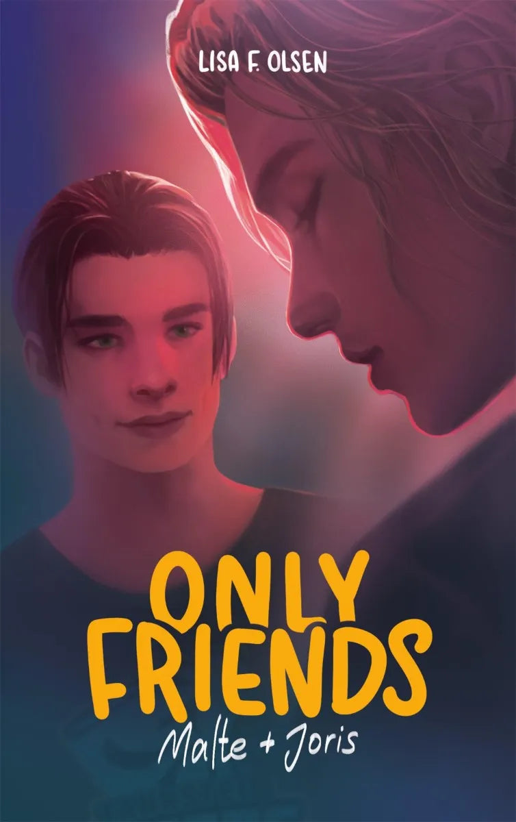 Cover: Only Friends (E-Book) von Lisa F. Olsen
