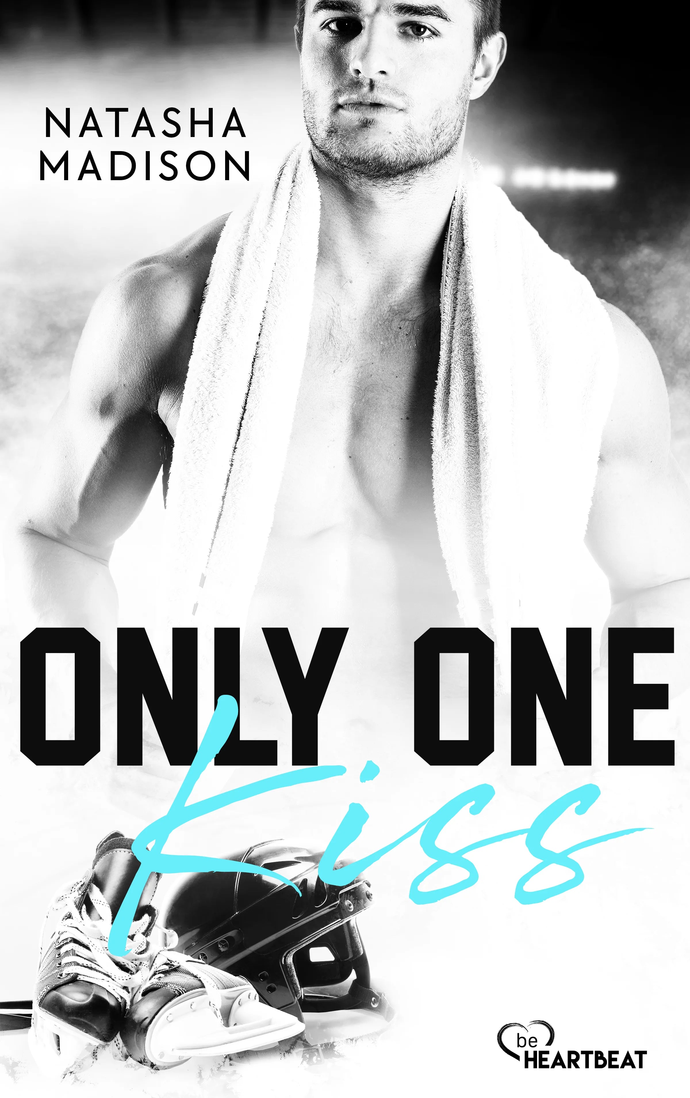 Cover: Only One Kiss (E-Book) von Natasha Madison