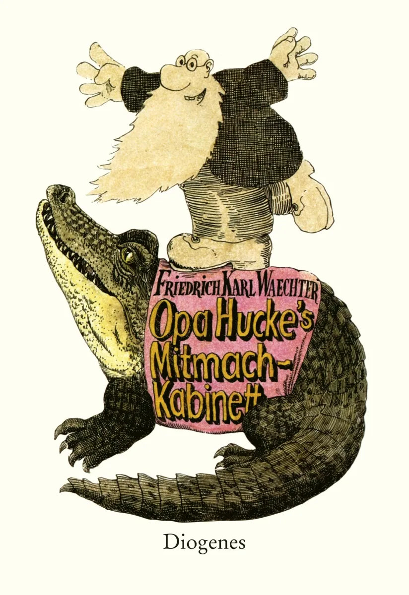 Buchcover von 'Opa Hucke's Mitmach-Kabinett' - Gebundene Ausgabe von F.K. Waechter