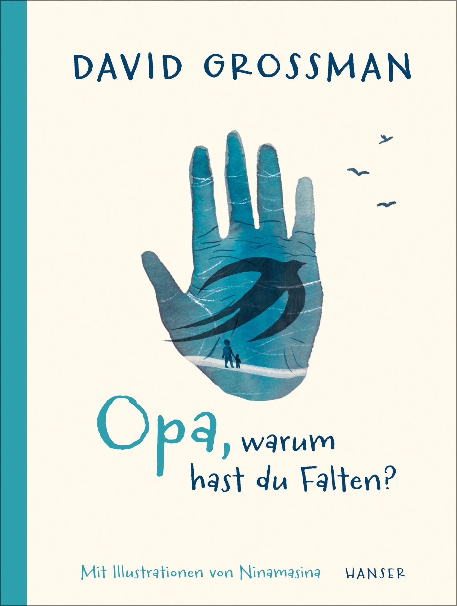 Buchcover von 'Opa, warum hast du Falten?' - Gebundene Ausgabe von David Grossman