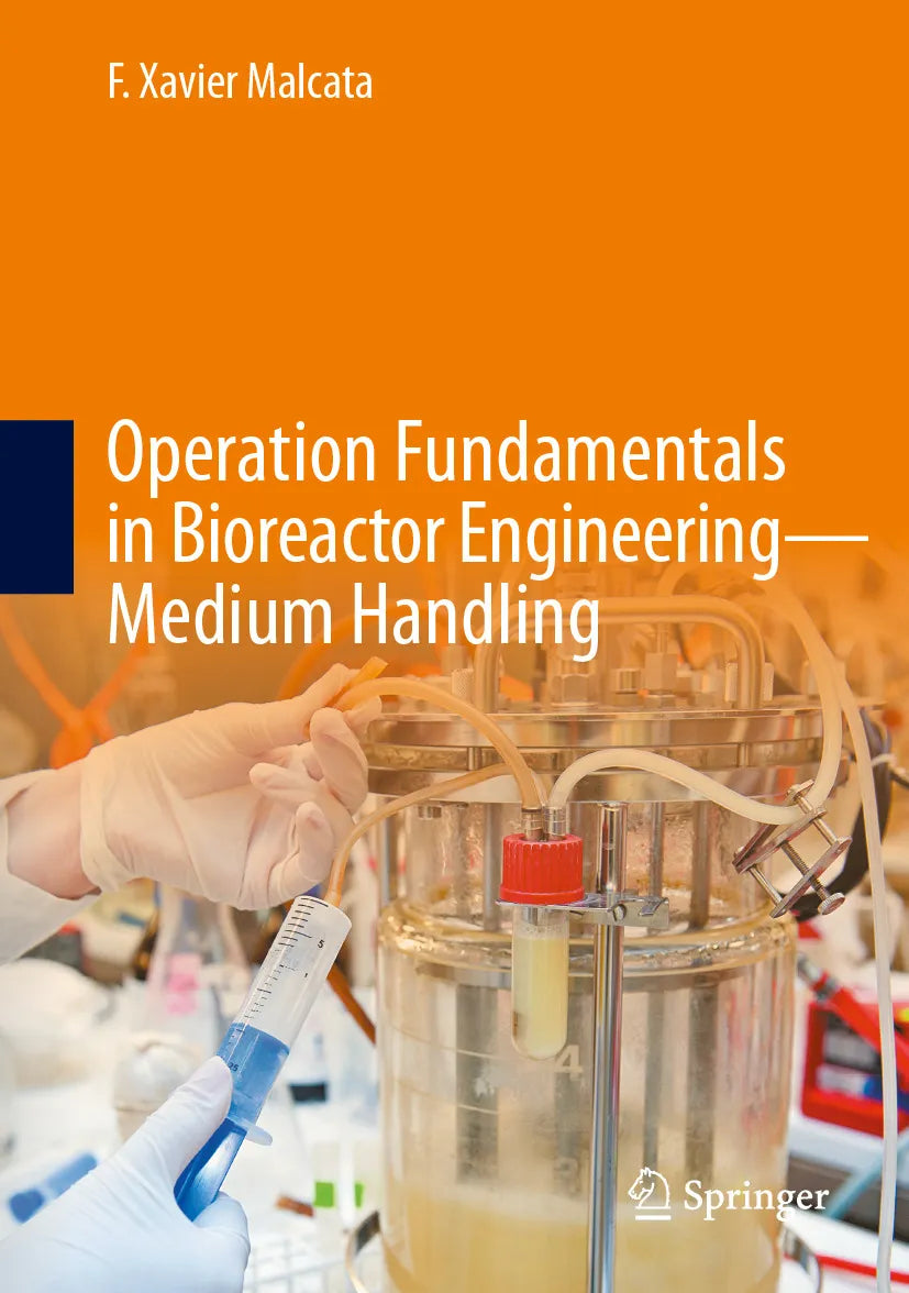 Cover: Operation Fundamentals in Bioreactor Engineering_Medium Handling (E-Book) von F. Xavier Malcata