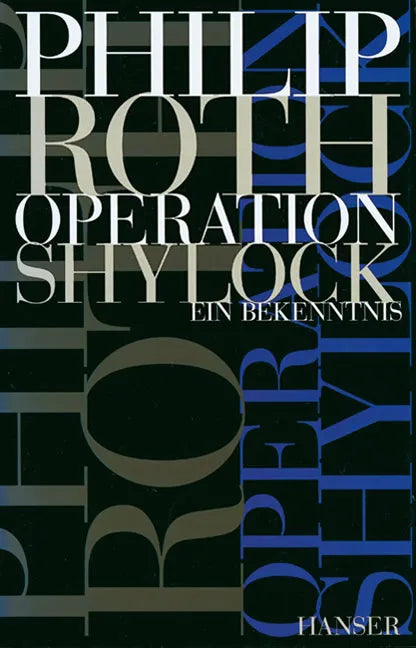 Buchcover von 'Operation Shylock' - Gebundene Ausgabe von Philip Roth