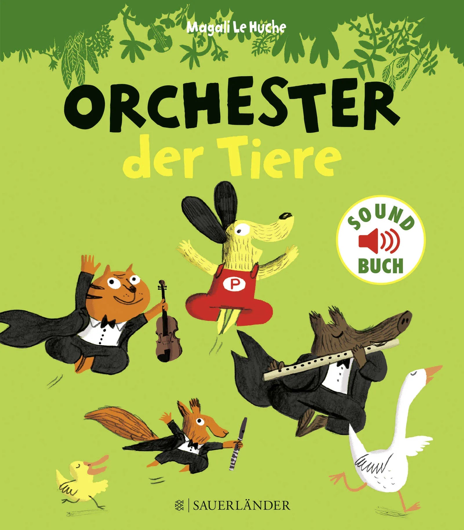 Buchcover von 'Orchester der Tiere' - Gebundene Ausgabe von Magali Le Huche
