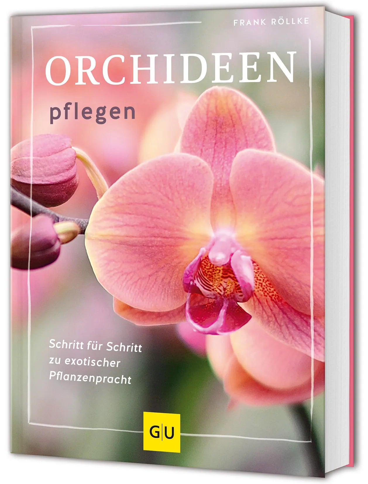 Buchcover von 'Orchideen pflegen' - Gebundene Ausgabe von Frank Röllke
