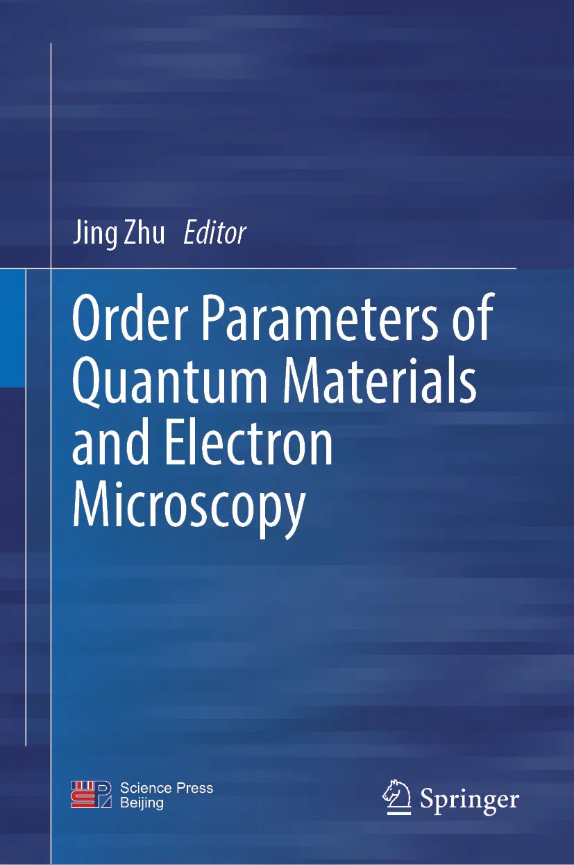 Cover: Order Parameters of Quantum Materials and Electron Microscopy (E-Book) von Jing Zhu