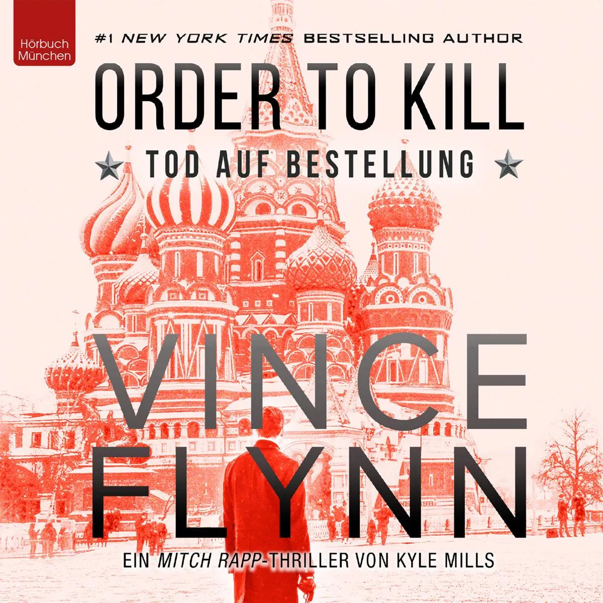 Cover: ORDER TO KILL (Hörbuch Download) von Vince Flynn