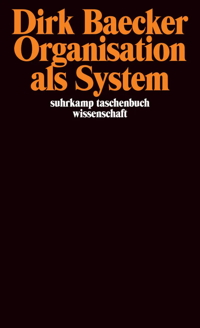 Buchcover von 'Organisation als System' - Taschenbuch von Dirk Baecker
