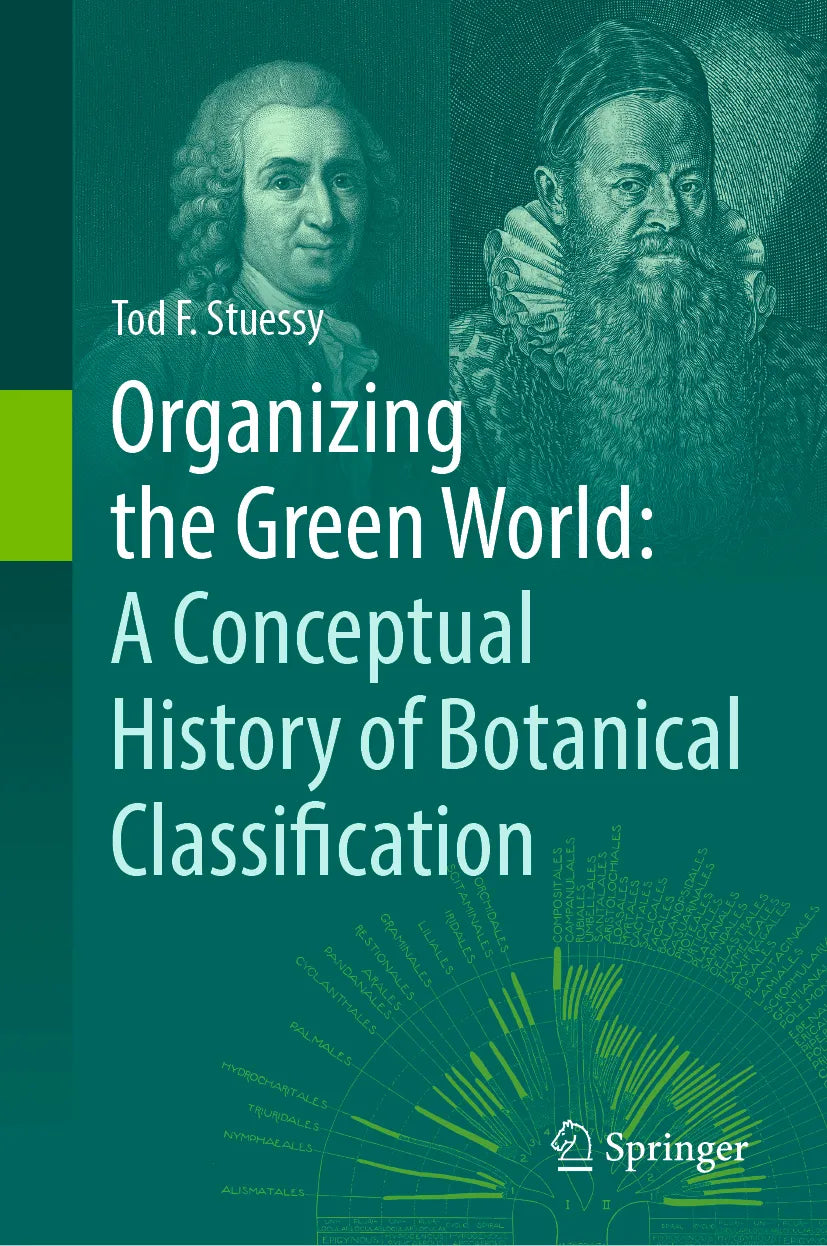 Cover: Organizing the Green World: A Conceptual History of Botanical Classification (E-Book) von Tod F. Stuessy