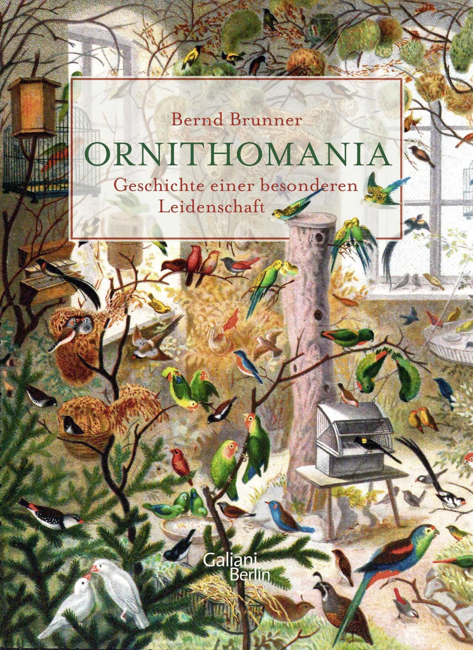 Buchcover von 'Ornithomania' - Gebundene Ausgabe von Bernd Brunner