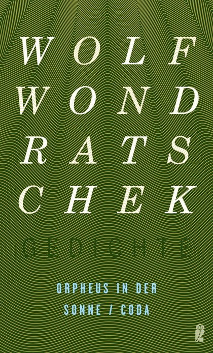 Buchcover von 'Orpheus in der Sonne / Coda' - Taschenbuch von Wolf Wondratschek