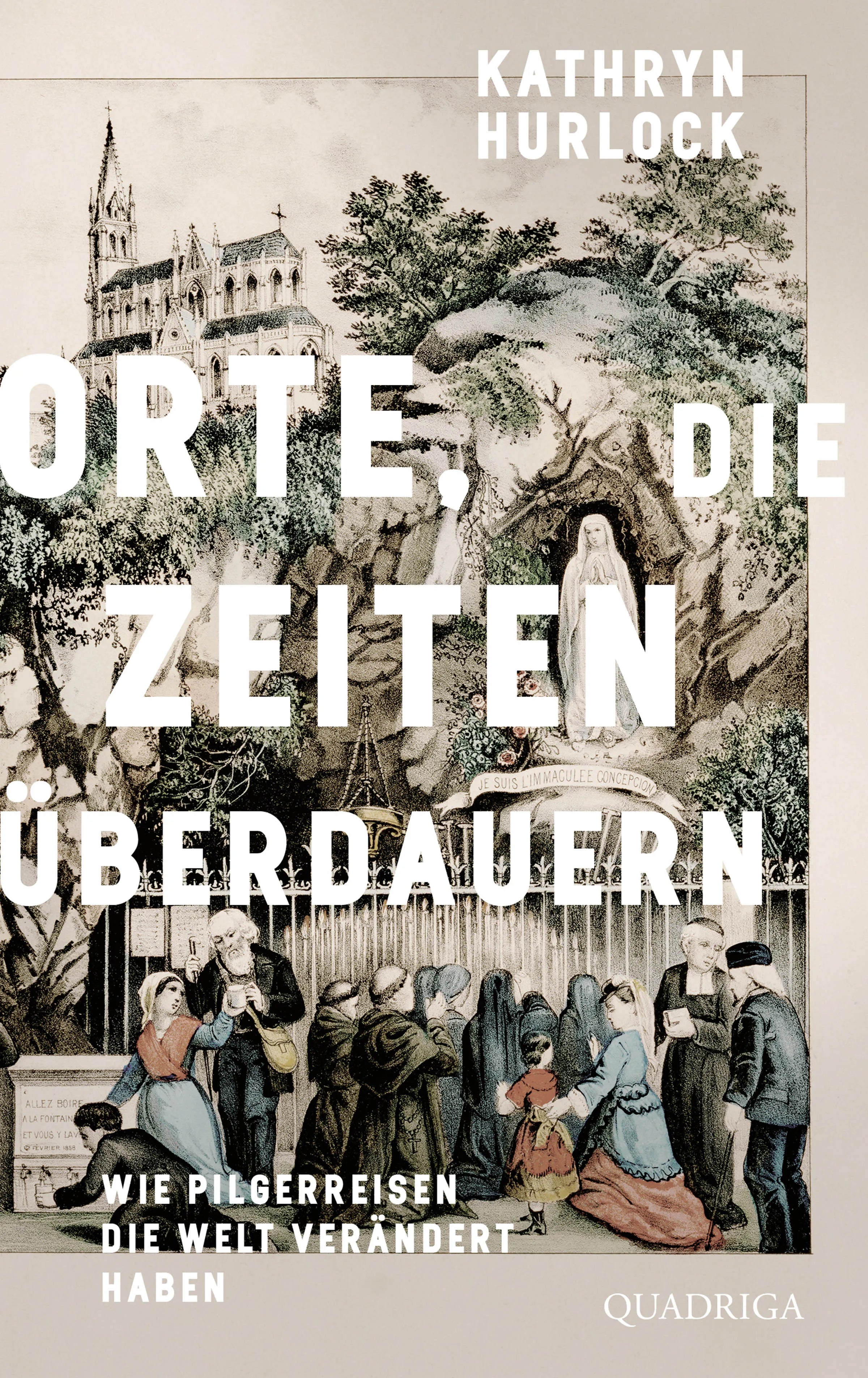 Buchcover von 'Orte, die Zeiten überdauern' - Gebundene Ausgabe von Kathryn Hurlock