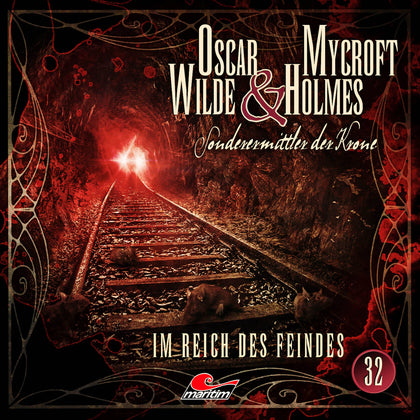 Buchcover von 'Oscar Wilde &amp; Mycroft Holmes - Folge 32' - Hörbuch (CD) von Marc Freund