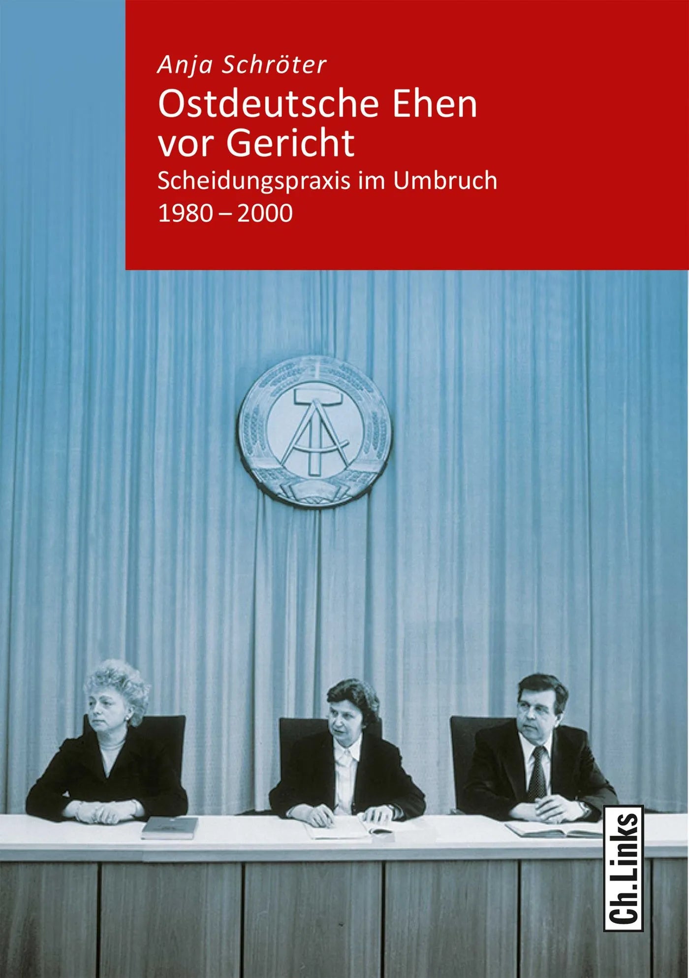 Buchcover von 'Ostdeutsche Ehen vor Gericht' - Paperback von Anja Schröter