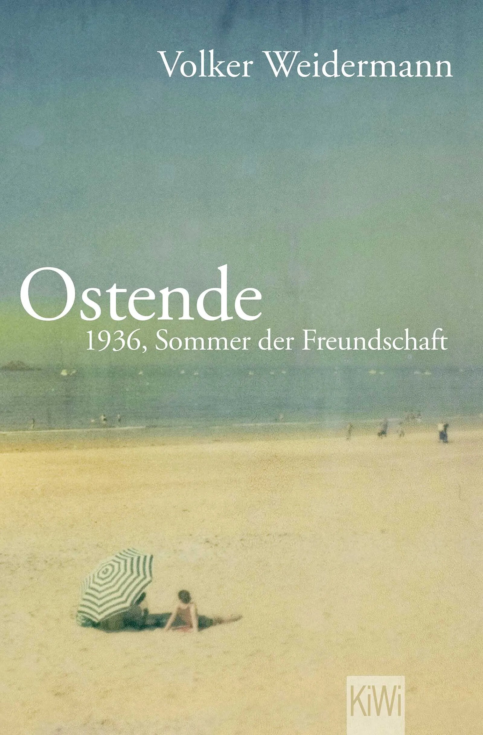 Cover: Ostende (Taschenbuch) von Volker Weidermann