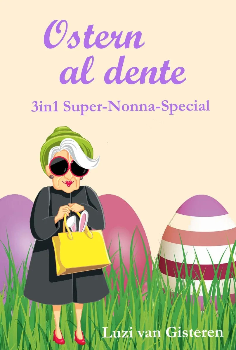 Cover: Ostern al dente (E-Book) von Luzi van Gisteren