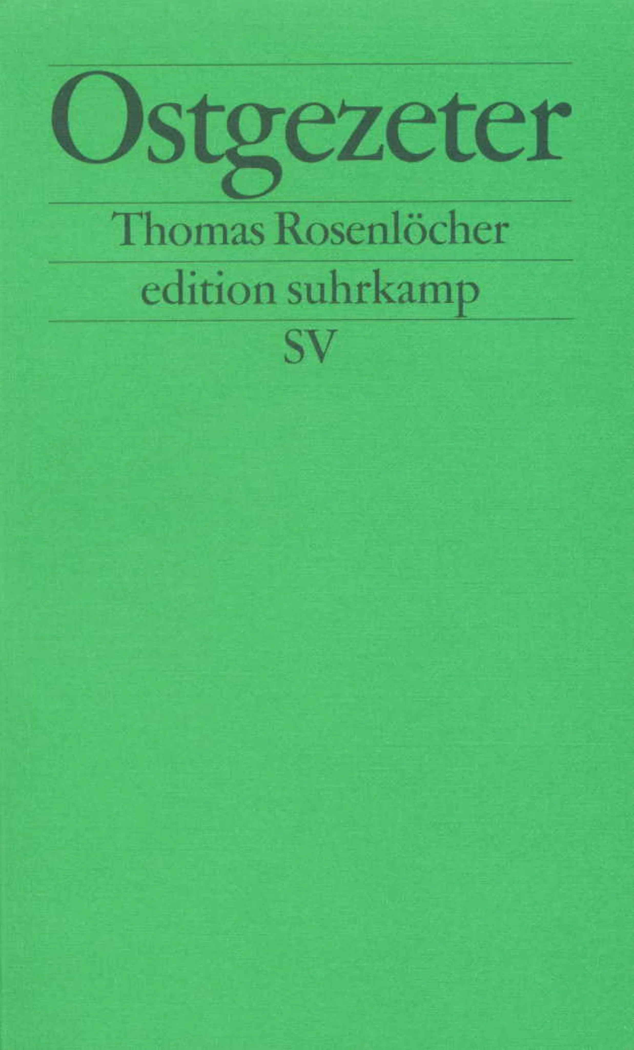 Buchcover von 'Ostgezeter' - Taschenbuch von Thomas Rosenlöcher