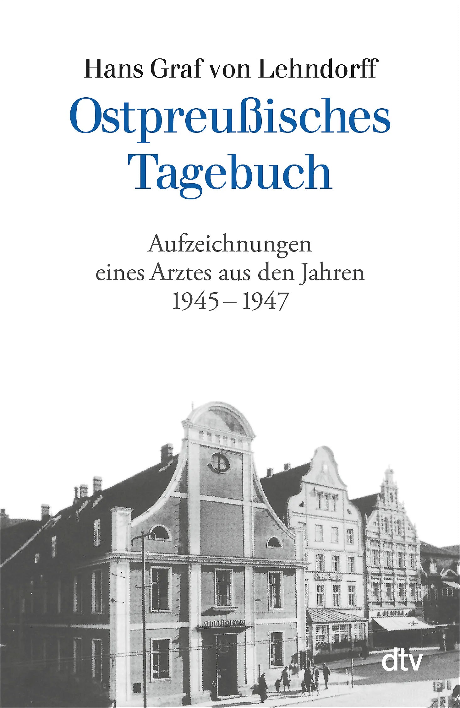 Buchcover von 'Ostpreußisches Tagebuch' - Taschenbuch von Hans Graf von Lehndorff