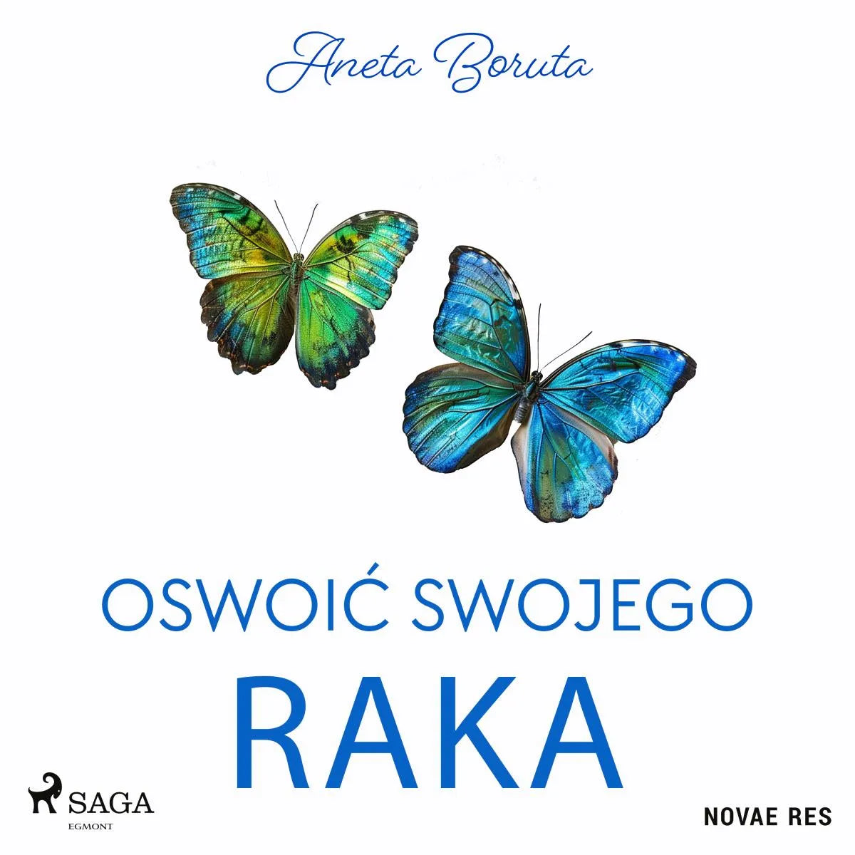 Cover: Oswoić swojego raka (Hörbuch Download) von Aneta Boruta