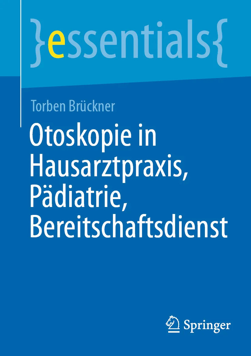 Otoskopie in Hausarztpraxis, Pädiatrie, Bereitschaftsdienst