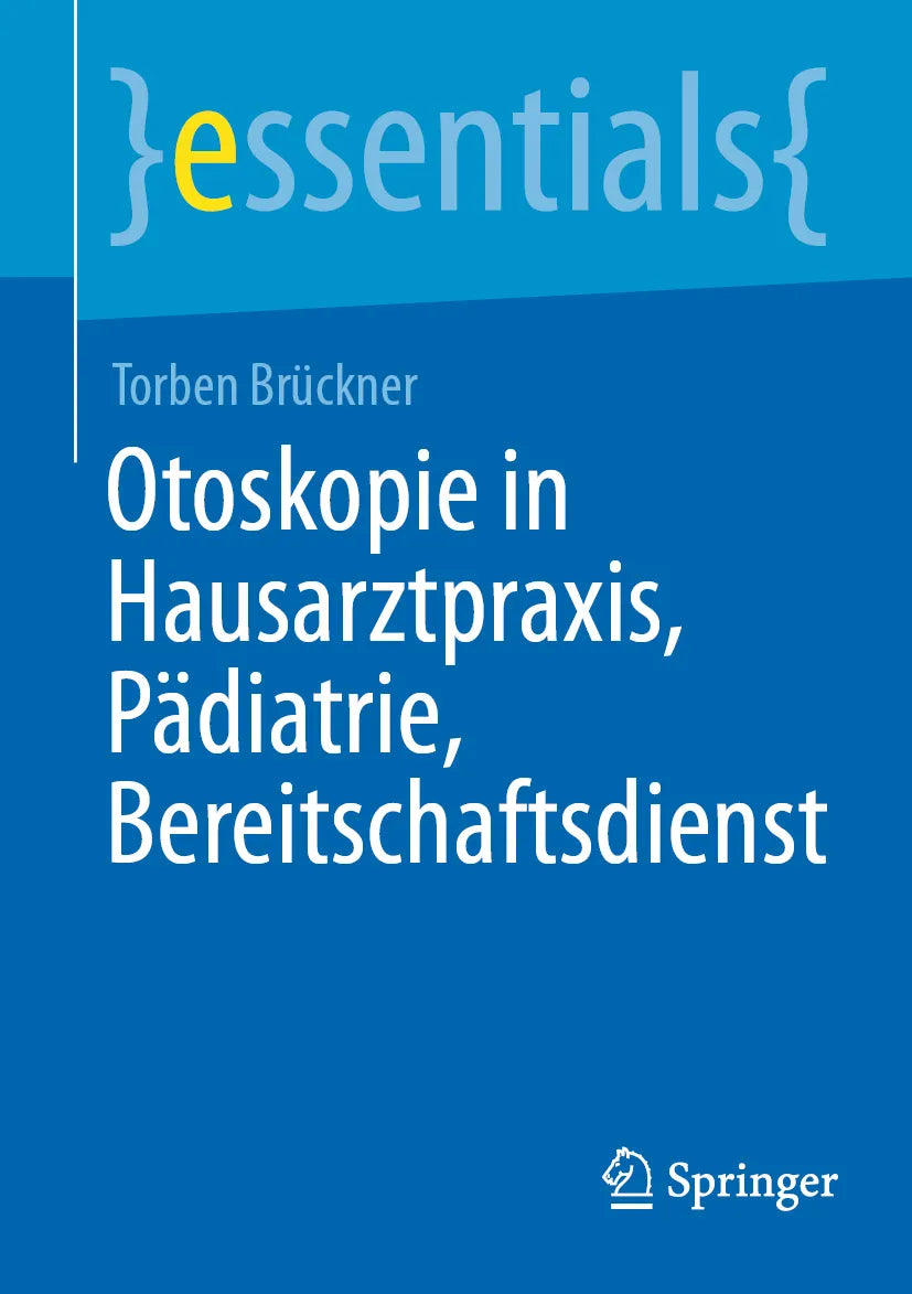 Cover: Otoskopie in Hausarztpraxis, Pädiatrie, Bereitschaftsdienst (E-Book) von Torben Brückner