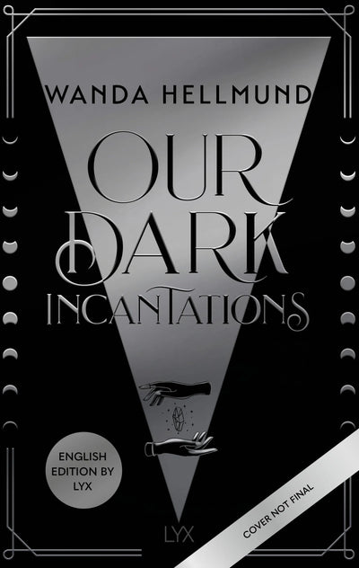 Our Dark Incantations: English Edition by LYX