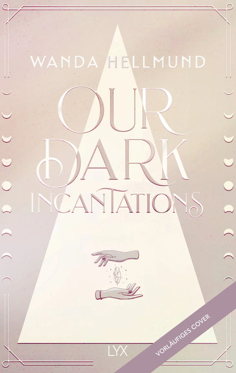 Our Dark Incantations