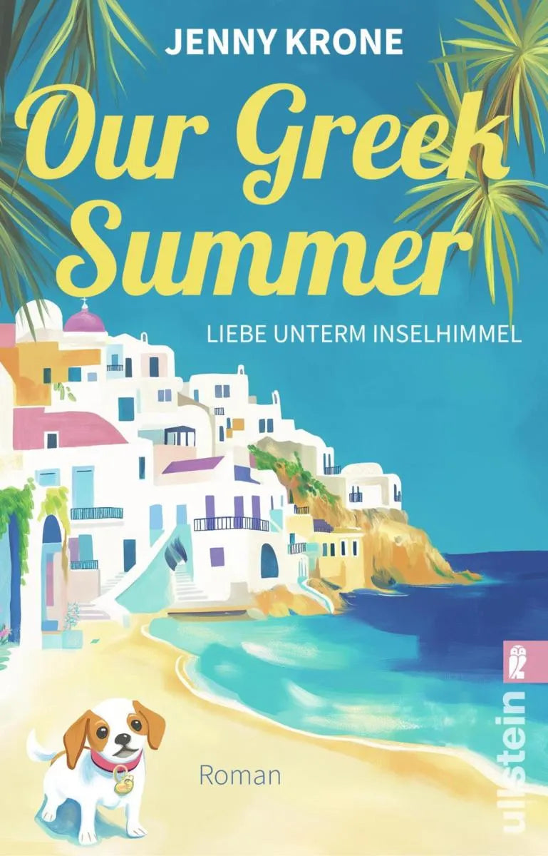Cover: Our Greek Summer. Liebe unterm Inselhimmel (E-Book) von Jenny Krone