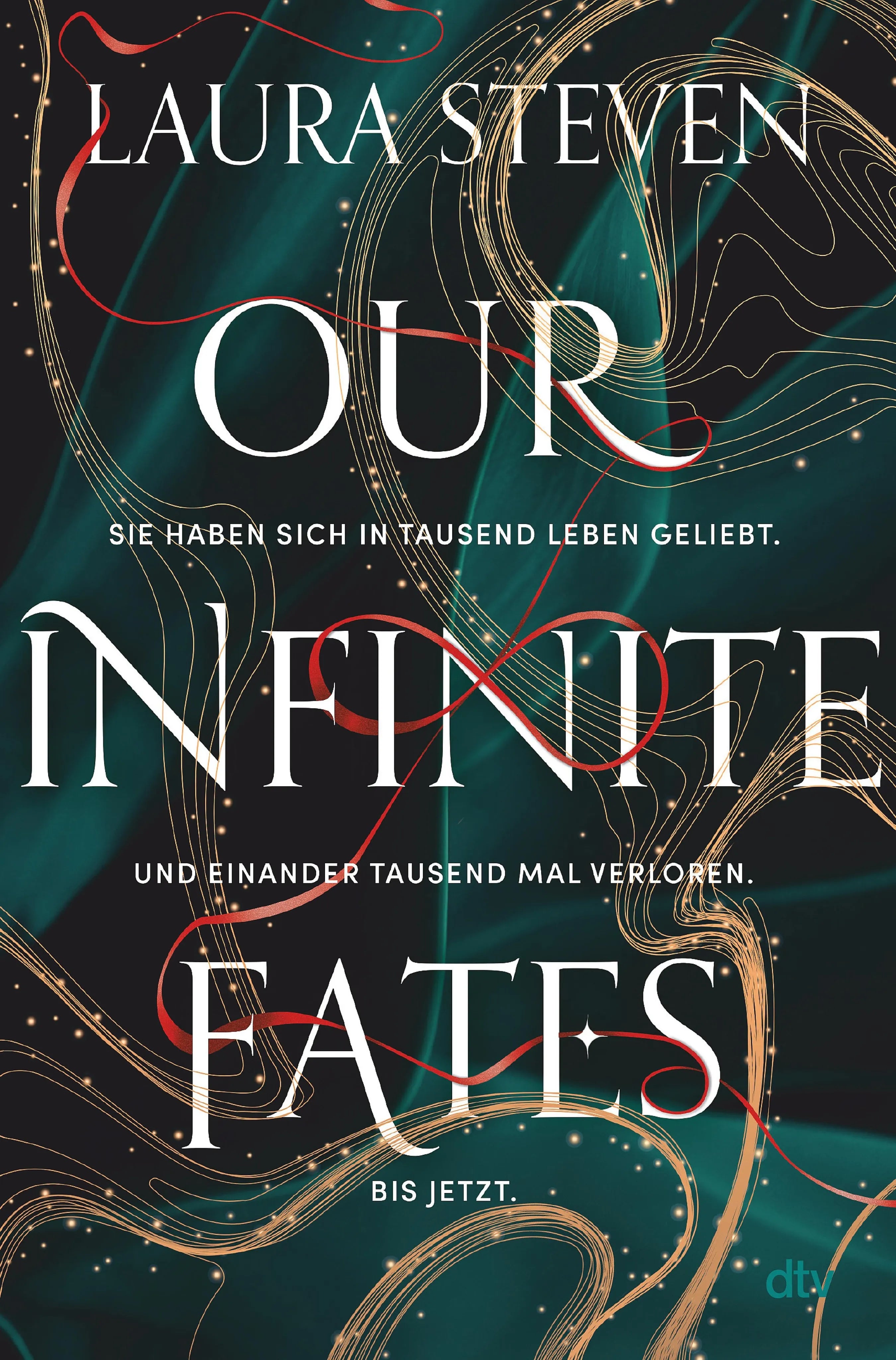 Cover: Our Infinite Fates (E-Book) von Laura Steven
