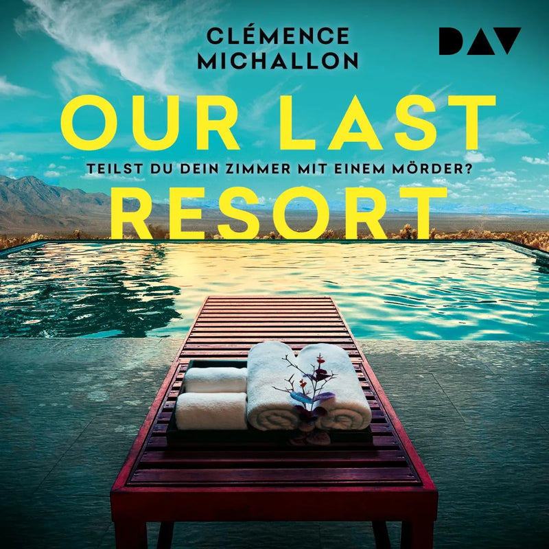 Our Last Resort - Teilst du dein Zimmer mit einem Mörder?