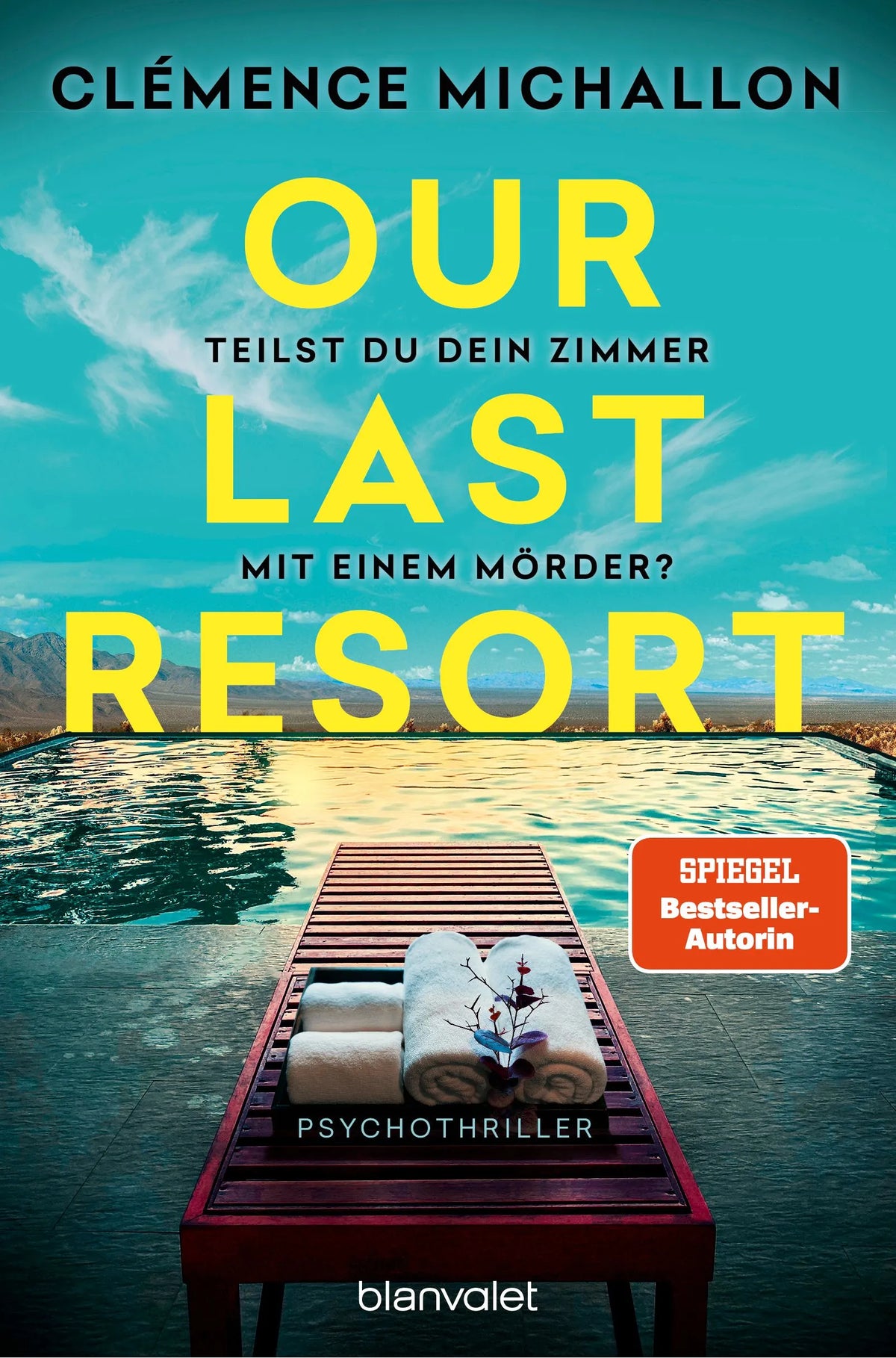 Cover: Our Last Resort - Teilst du dein Zimmer mit einem Mörder? (Paperback) von Clémence Michallon