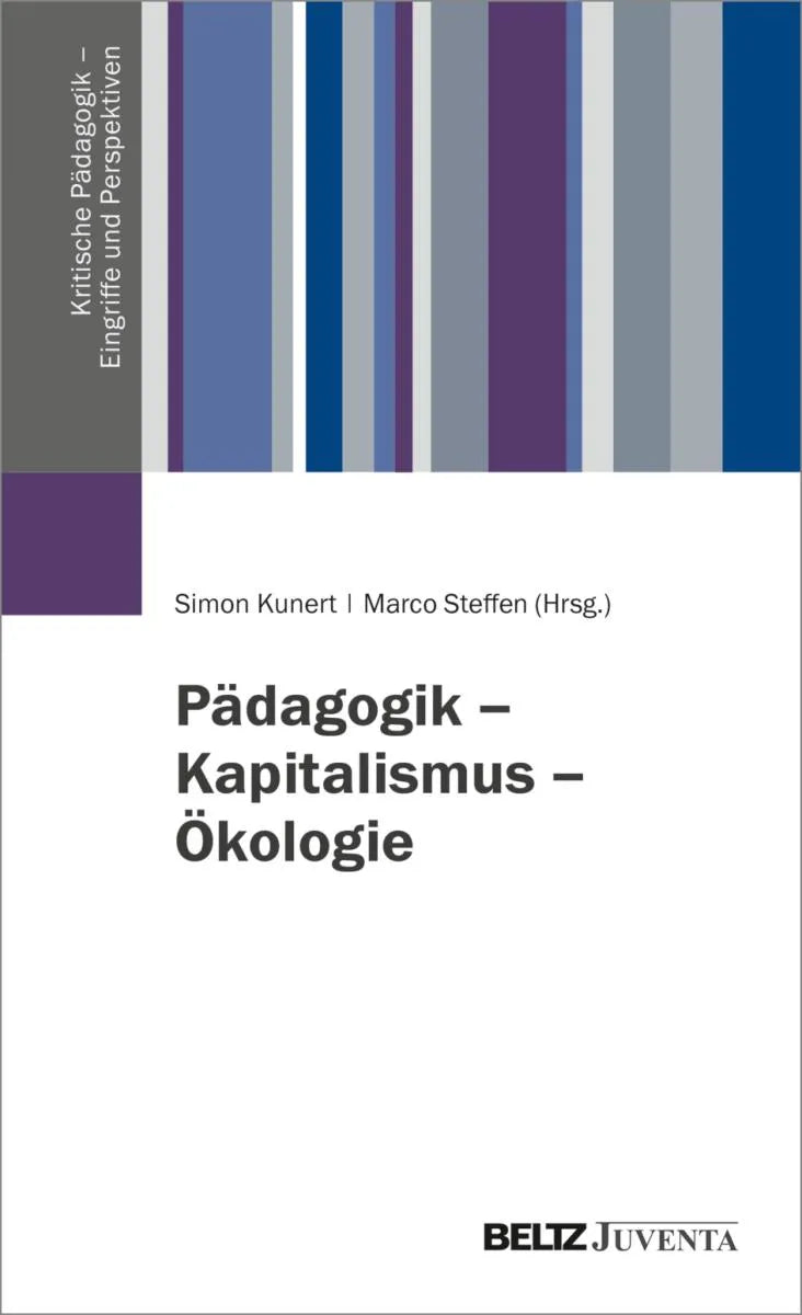 Cover: Pädagogik - Kapitalismus - Ökologie (E-Book) von Simon Kunert