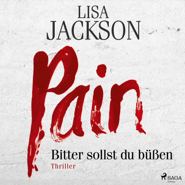 Cover: Pain (Hörbuch Download) von Lisa Jackson