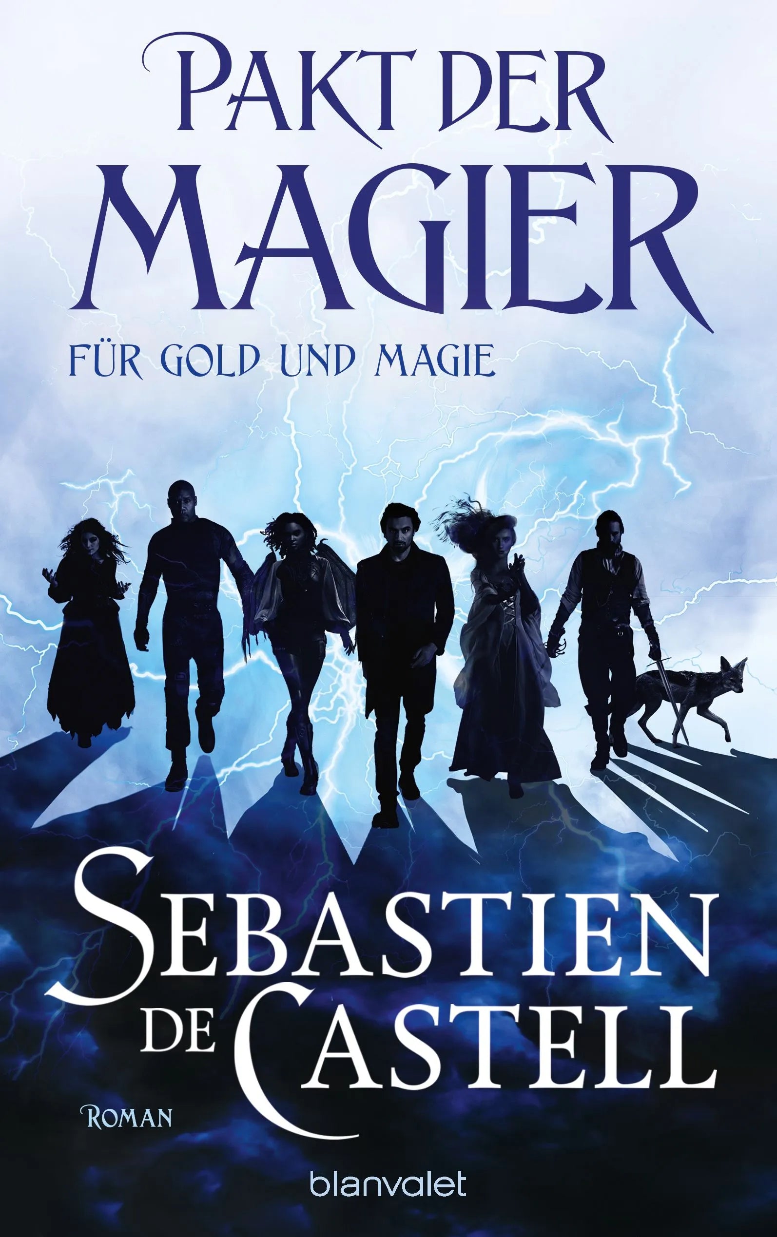 Cover: Pakt der Magier - Für Gold und Magie (Paperback) von Sebastien Castell