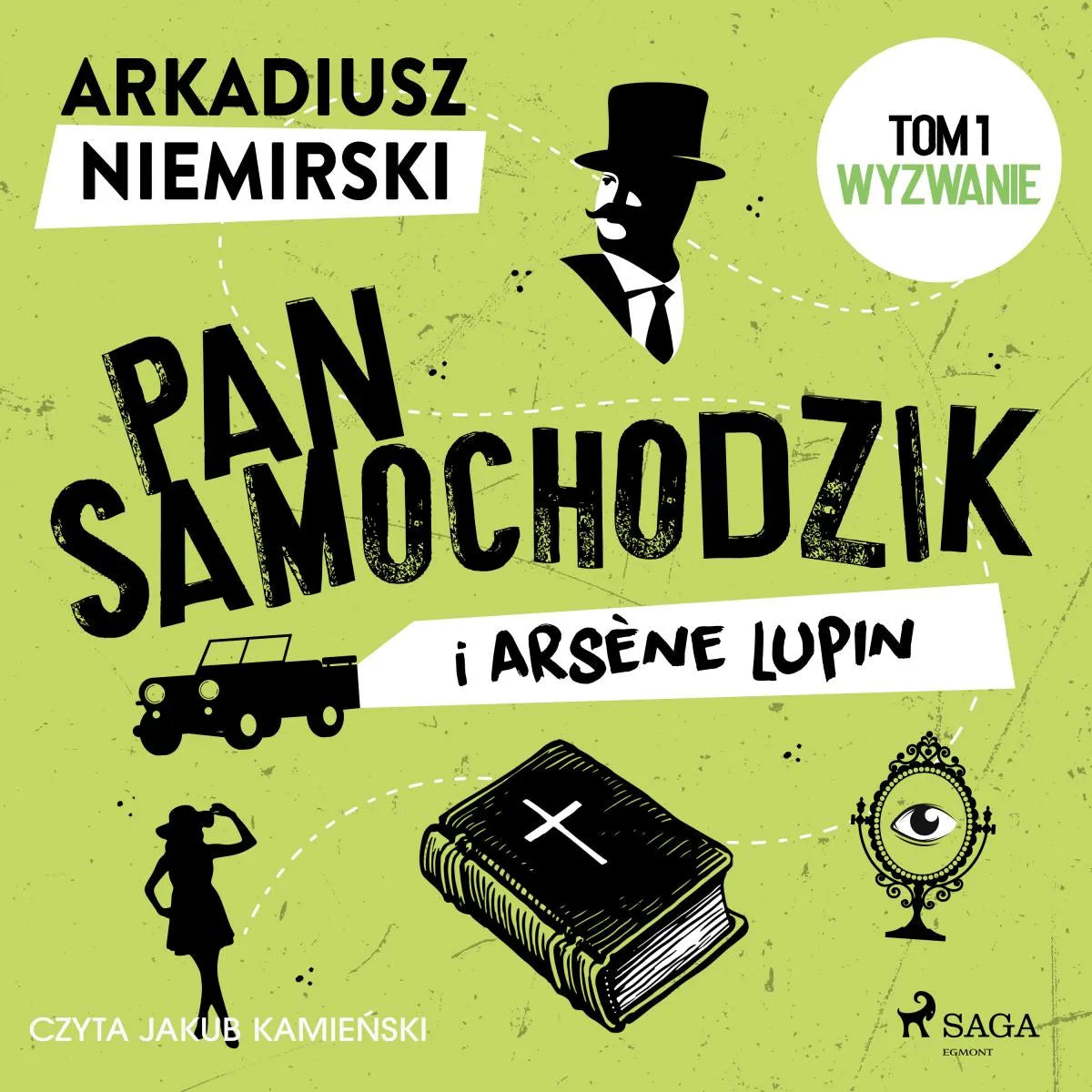 Cover: Pan Samochodzik i Arsène Lupin Tom 1 - Wyzwanie (Hörbuch Download) von Arkadiusz Niemirski